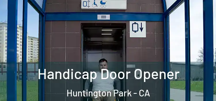 Handicap Door Opener Huntington Park - CA