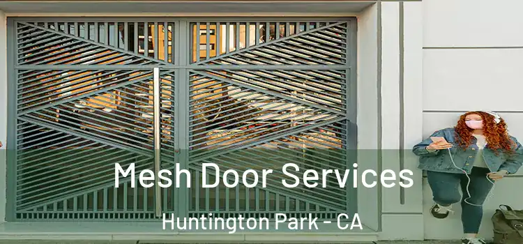 Mesh Door Services Huntington Park - CA