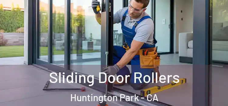 Sliding Door Rollers Huntington Park - CA